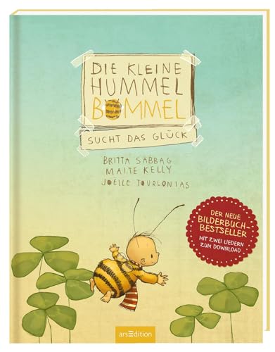 Die kleine Hummel Bommel sucht das Glück: Kinderbuch zum Thema Glück finden, für Kinder ab 3 Jahren von Ars Edition