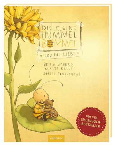 Die kleine Hummel Bommel und die Liebe: Kinderbuch zum schönsten Thema der Welt, mit der Botschaft "Liebe ist Liebe!", ab 3 Jahren