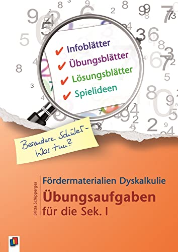 Fördermaterialien Dyskalkulie: Übungsaufgaben für die Sek. I (Besondere Schüler und Schülerinnen - Was tun?) von Verlag An Der Ruhr