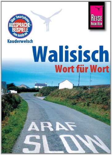Reise Know-How Kauderwelsch Walisisch - Wort für Wort: Kauderwelsch-Band 153