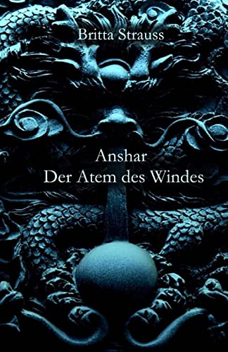 Anshar: Der Atem des Windes von CREATESPACE