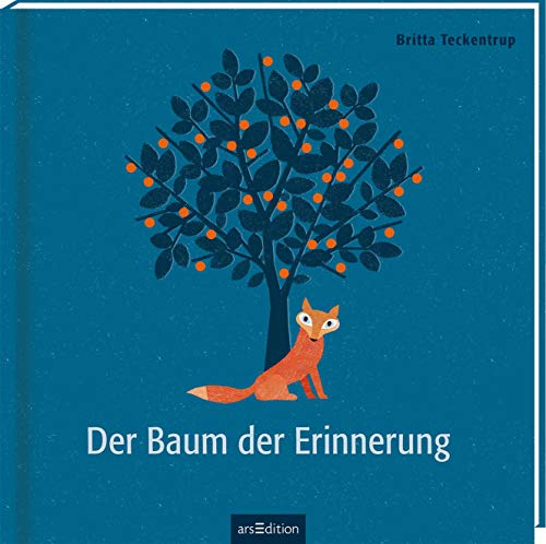 Der Baum der Erinnerung: Bilderbuch (Geschenkbuch) Trauer und Tod, für Kinder ab 4 Jahren und Erwachsene