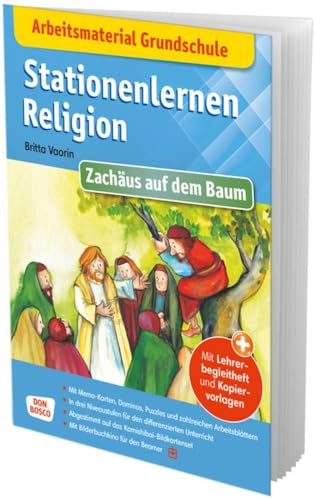 Arbeitsmaterial Grundschule. Stationenlernen Religion: Zachäus auf dem Baum. Mit Lehrerbegleitheft und Kopiervorlagen. Mit Memo-Karten, Dominos, ... Mit Bilderbuchkino für den Beamer