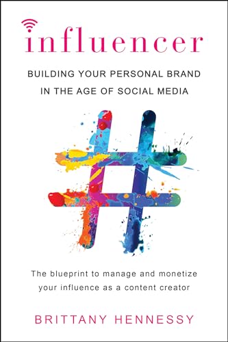 Influencer: Building Your Personal Brand in the Age of Social Media von Citadel