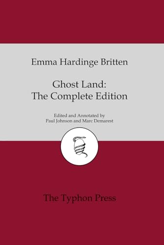Ghost Land: The Complete Edition von Independently published