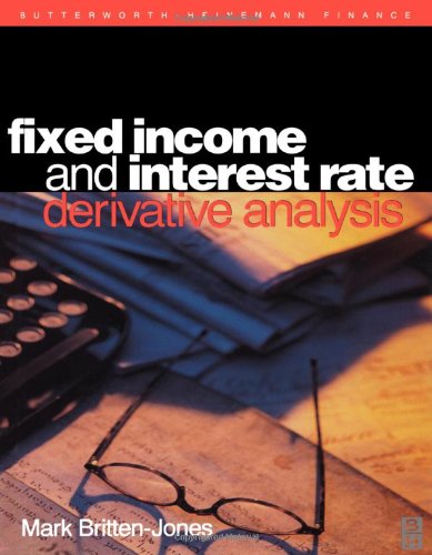 Fixed Income and Interest Rate Derivative Analysis von Butterworth-Heinemann