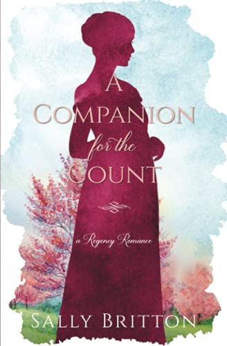 A Companion for the Count: A Regency Romance (Clairvoir Castle Romances, Band 2) von Pink Citrus Books