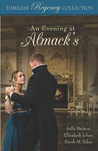An Evening at Almack's (Timeless Regency Collection, Band 12) von Mirror Press