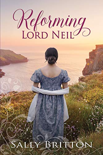 Reforming Lord Neil: A Regency Romance (Inglewood, Band 5) von Blue Water Books