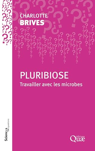Pluribiose: Travailler avec les microbes