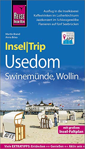 Reise Know-How InselTrip Usedom mit Swinemünde und Wollin: Reiseführer mit Insel-Faltplan und kostenloser Web-App Reise Know-How InselTrip Usedom mit Swinemünde und Wollin: Reiseführer mit Insel-Faltplan und kostenloser Web-App