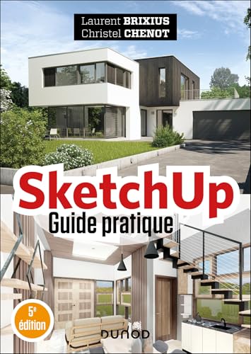 SketchUp - Guide pratique - 5e éd. von DUNOD