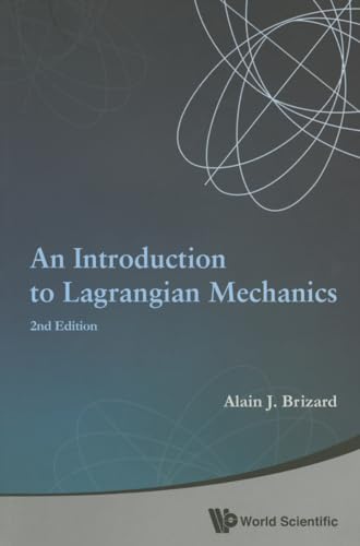 An Introduction To Lagrangian Mechanics, (2Nd Edition): Second Edition