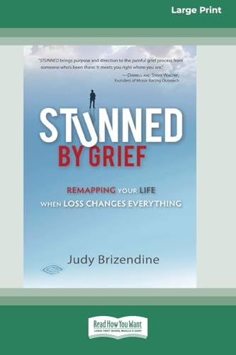 Stunned by Grief (16pt Large Print Format) von ReadHowYouWant