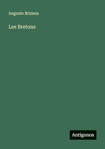 Les Bretons von Antigonos Verlag