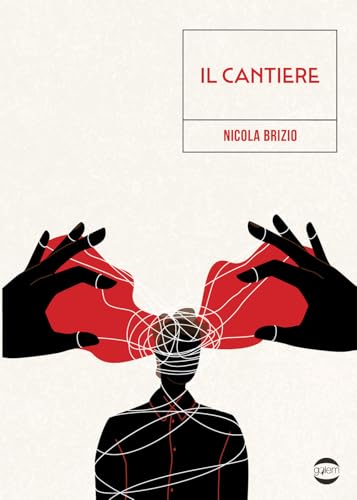 Il cantiere (Mondo) von Golem Edizioni