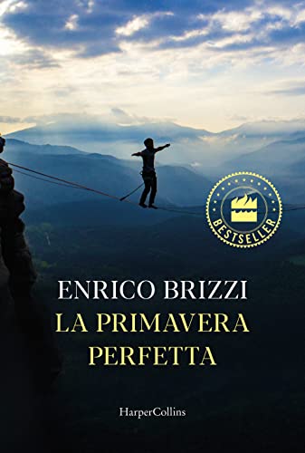 La primavera perfetta (Bestseller)