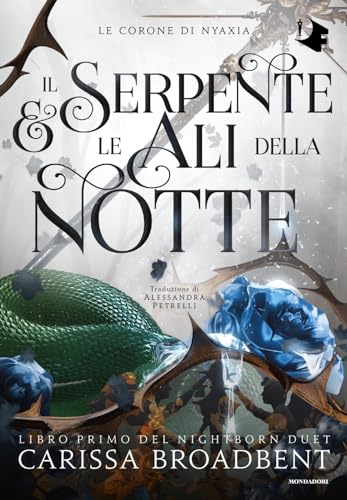 Il serpente e le ali della notte (Oscar fantastica) von Mondadori