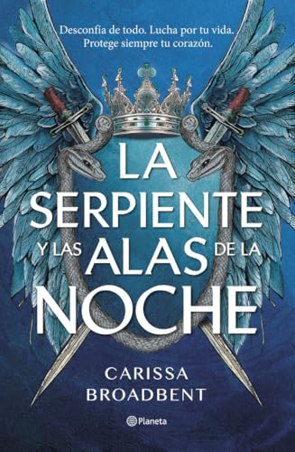 La serpiente y las alas de la noche (Planeta Internacional, Band 1) von Editorial Planeta