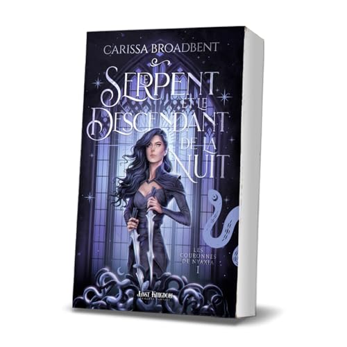 Le Serpent et le Descendant de la Nuit: Les Couronnes de Nyaxia 1
