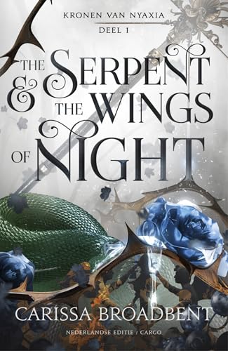 The serpent and the wings of night (Kronen van Nyaxia, 1) von Cargo