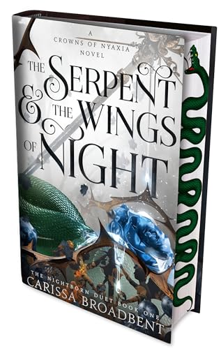 The Serpent and the Wings of Night: Discover the stunning first book in the bestselling romantasy series Crowns of Nyaxia von Tor
