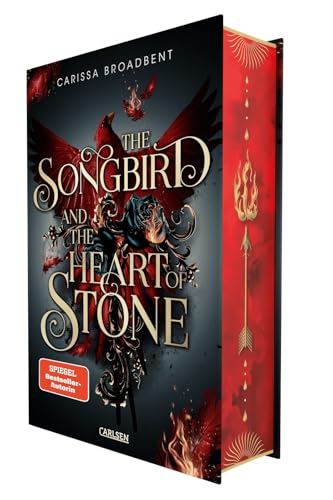 The Songbird and the Heart of Stone (Crowns of Nyaxia 3): Dramatische Romantasy über Liebe und Verrat zwischen Sterblichen und Göttern von Carlsen