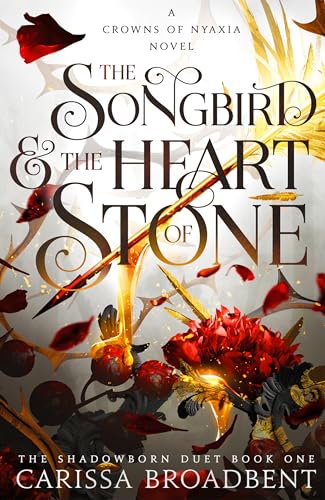 The Songbird and the Heart of Stone: The Sunday Times bestselling romantasy and third book in the Crowns of Nyaxia series The Songbird and the Heart of Stone: The Sunday Times bestselling romantasy and third book in the Crowns of Nyaxia series von MACMILLAN