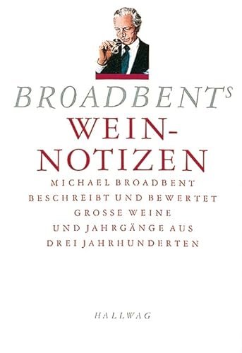 Broadbents Weinnotizen von Hallwag Verlag
