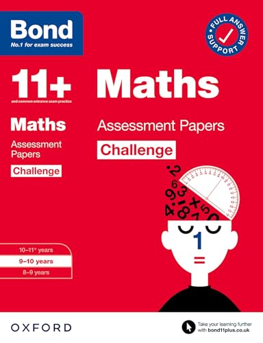 Bond 11+: Bond 11+ Maths Challenge Assessment Papers 9-10 years (for GL Assessment & other 11 plus exams) von Oxford University Press