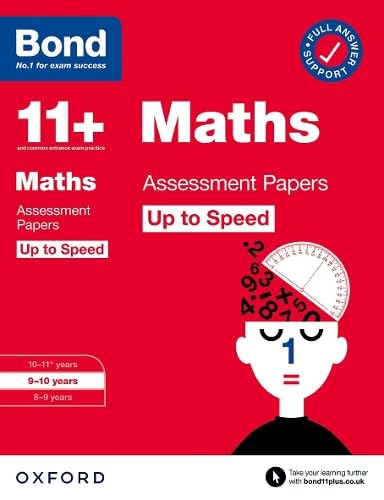 Bond 11+: Bond 11+ Maths Up to Speed Assessment Papers with Answer Support 9-10 Years von Oxford University Press