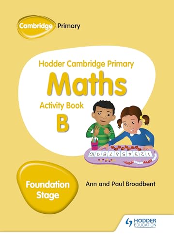 Hodder Cambridge Primary Maths Activity Book B Foundation Stage: Hodder Education Group (Hodder Cambridge Primary Science)