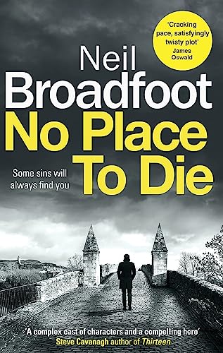 No Place to Die: A gritty and gripping crime thriller (Connor Fraser) von Constable