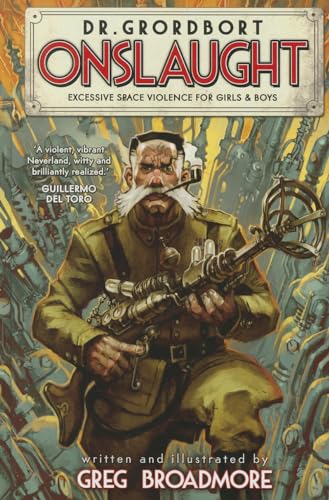 Dr. Grordbort Presents - Onslaught: Excessive Space Violence for Girls and Boys von Titan Comics