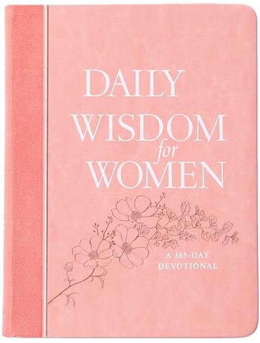 Daily Wisdom for Women: A 365-Day Devotional Daily Wisdom for Women: A 365-Day Devotional von Broadstreet Publishing