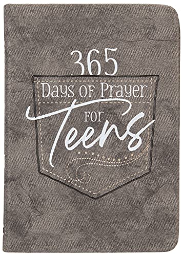 365 Days of Prayer for Teens: Daily Devotional 365 Days of Prayer for Teens: Daily Devotional