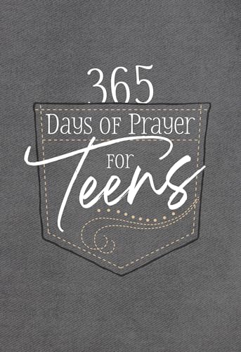 365 Days of Prayer for Teens: Daily Devotional