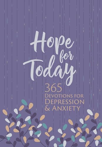 Hope for Today: 365 Devotions for Depression & Anxiety von Broadstreet Publishing