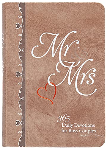 MR & Mrs: 365 Daily Devotions for Busy Couples MR & Mrs: 365 Daily Devotions for Busy Couples