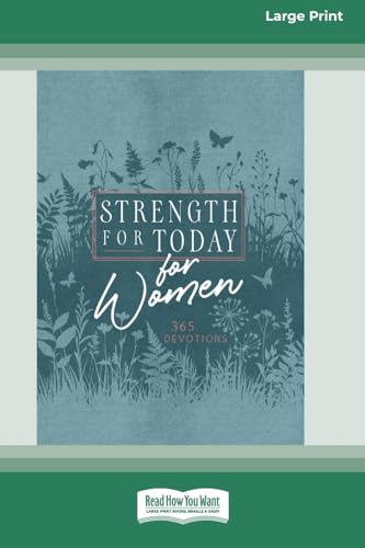 Strength for Today for Women: 365 Devotions [Standard Large Print] von ReadHowYouWant
