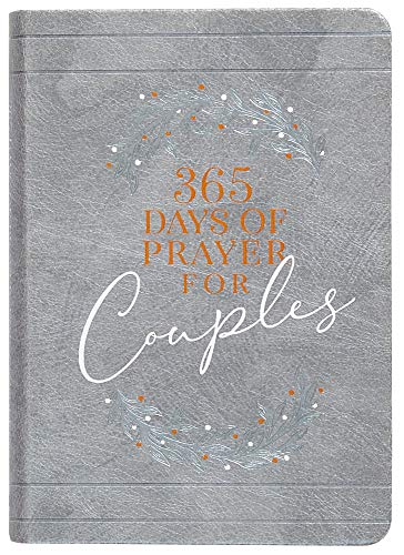 365 Days of Prayer for Couples: Daily Prayer Devotional