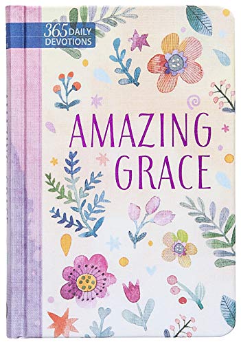 Amazing Grace: 365 Daily Devotions