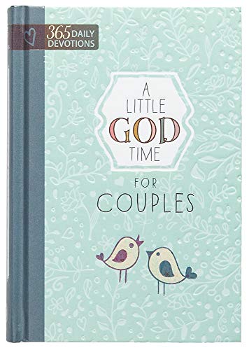 Little God Time for Couples, A: 365 Daily Devotions von Broadstreet Publishing