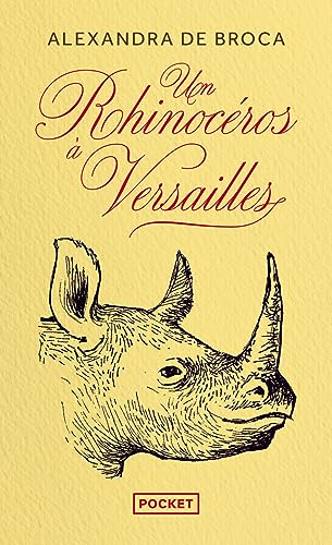 Un Rhinocéros à Versailles von POCKET
