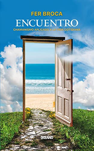 Encuentro: Chamanismo Aplicado a La Vida Cotidiana