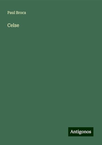 Celse von Antigonos Verlag