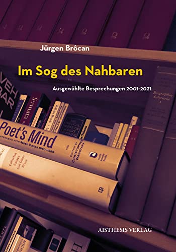 Im Sog des Nahbaren: Ausgewählte Besprechungen 2001-2021 (Nyland Dokumente) von Aisthesis Verlag