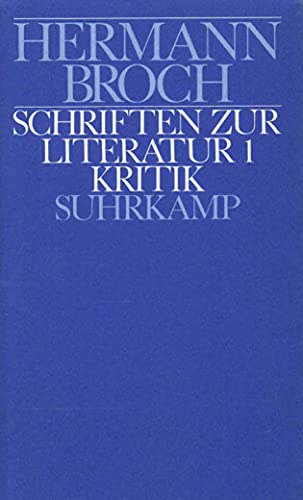 Kommentierte Werkausgabe in 13 Bänden: Band 9/1: Schriften zur Literatur 1. Kritik Kommentierte Werkausgabe in 13 Bänden: Band 9/1: Schriften zur Literatur 1. Kritik von Suhrkamp Verlag AG