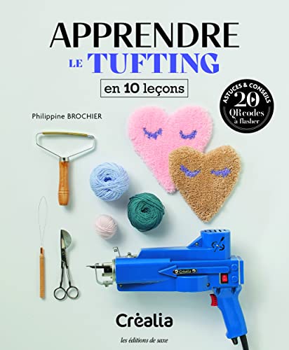 Apprendre le tufting en 10 leçons von DE SAXE