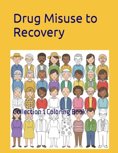 Drug Misuse to Recovery: Collection 1 (Affirmations Collection) von Independently published
